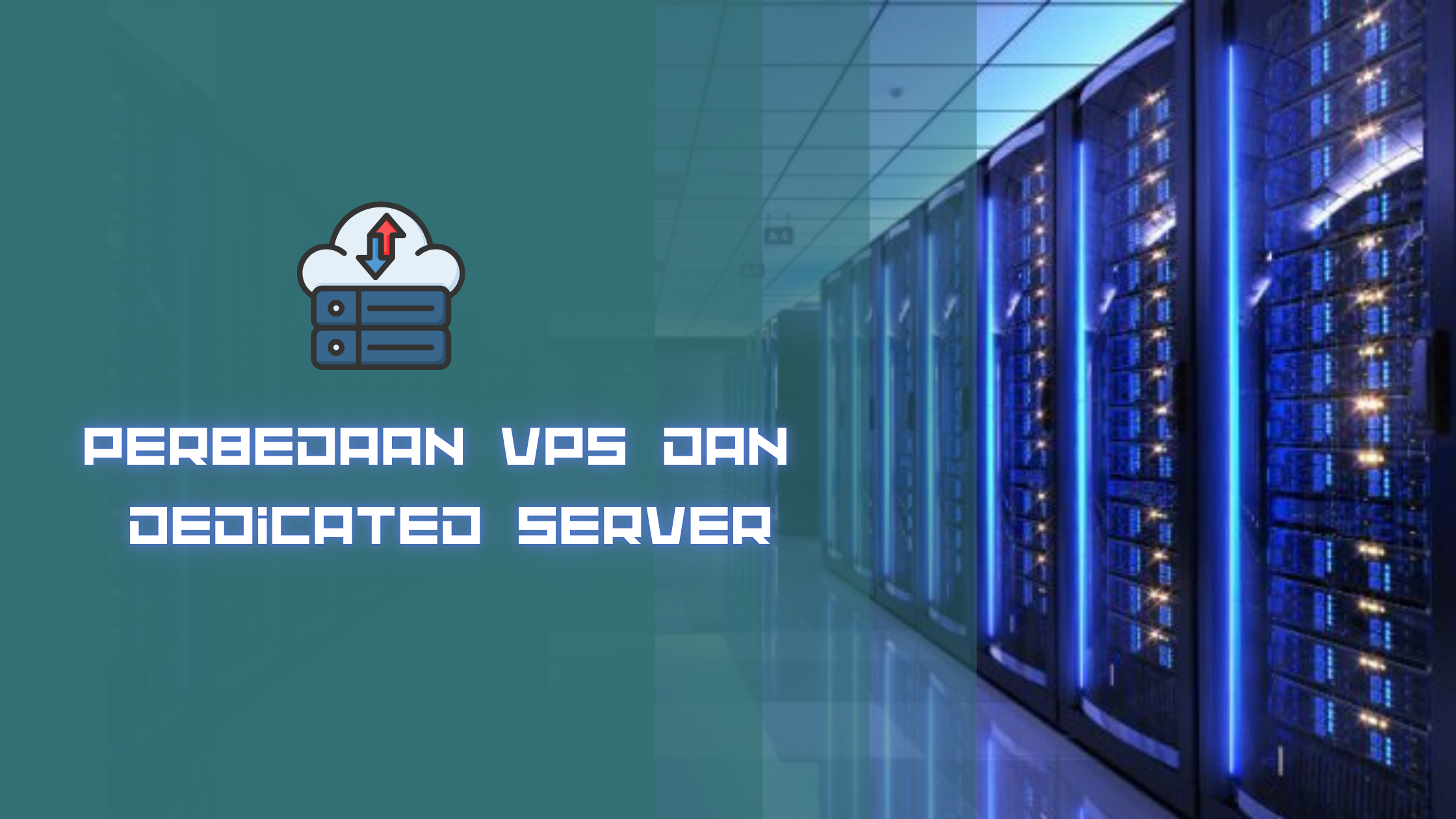 Perbedaan VPS dan Dedicated Server